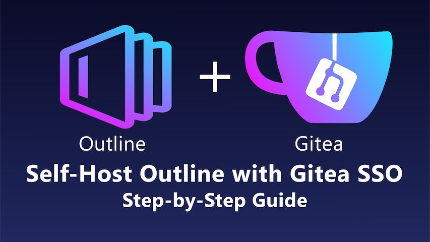 Self-Host Outline with Gitea SSO: Step-by-Step Guide Image